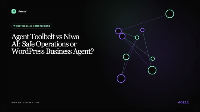 Agent Toolbelt vs Niwa AI: Safe Operations or WordPress Business Agent? — Niwa AI visual guide