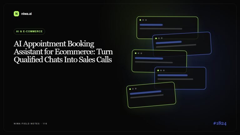 AI Appointment Booking Assistant for Ecommerce: Turn Qualified Chats Into Sales Calls — Niwa AI visual guide