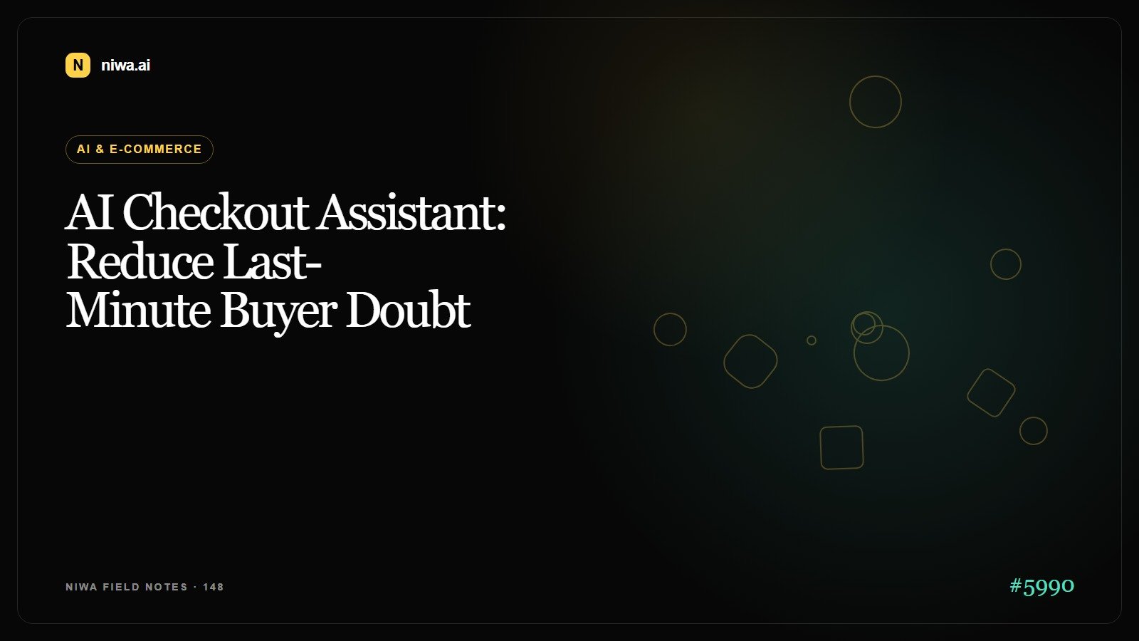 AI Checkout Assistant: Reduce Last-Minute Buyer Doubt — Niwa AI visual guide