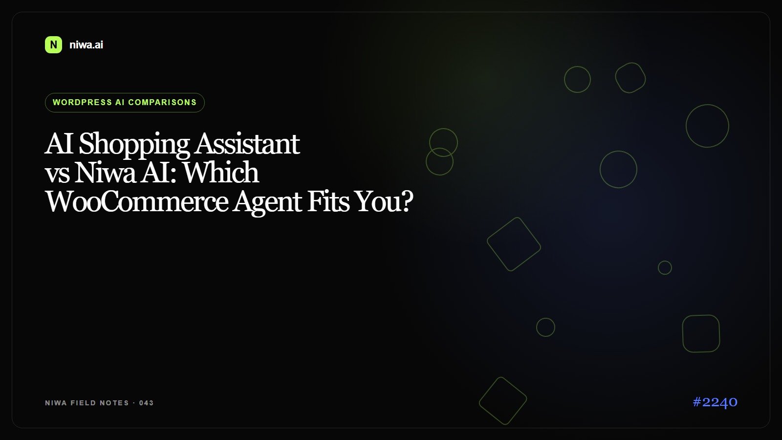 AI Shopping Assistant vs Niwa AI: Which WooCommerce Agent Fits You? — Niwa AI visual guide