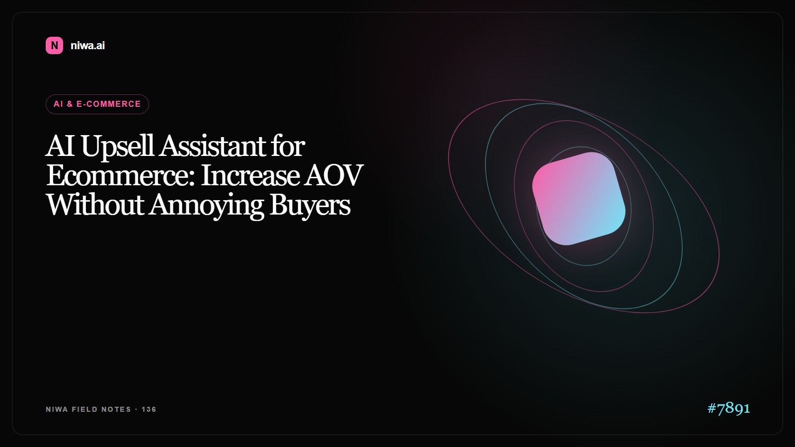 AI Upsell Assistant for Ecommerce: Increase AOV Without Annoying Buyers — Niwa AI visual guide
