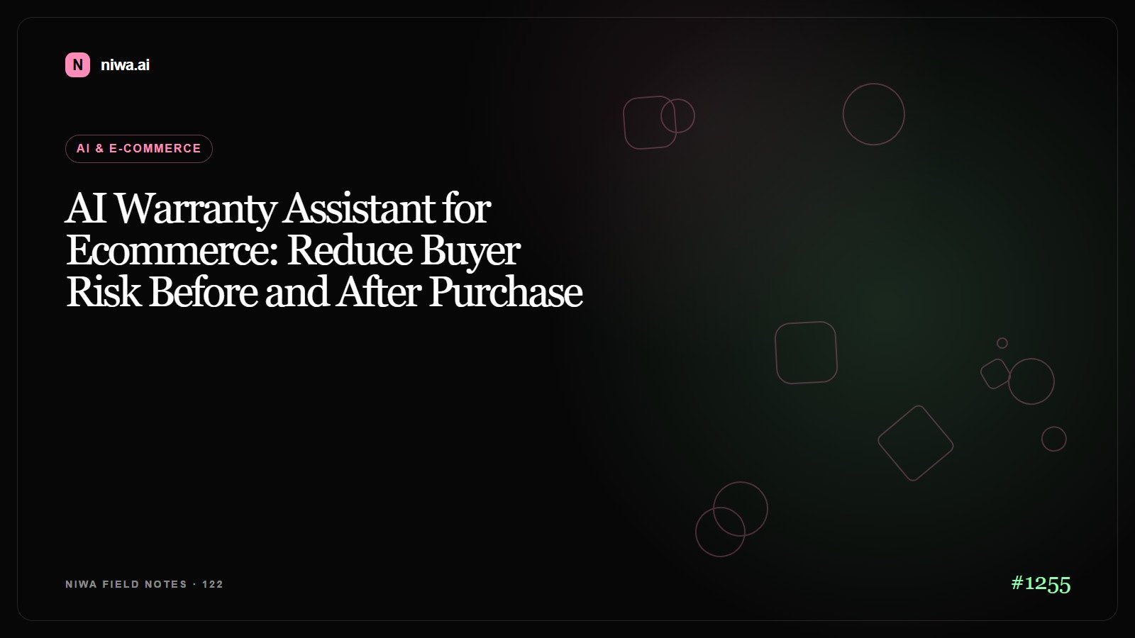 AI Warranty Assistant for Ecommerce: Reduce Buyer Risk Before and After Purchase — Niwa AI visual guide