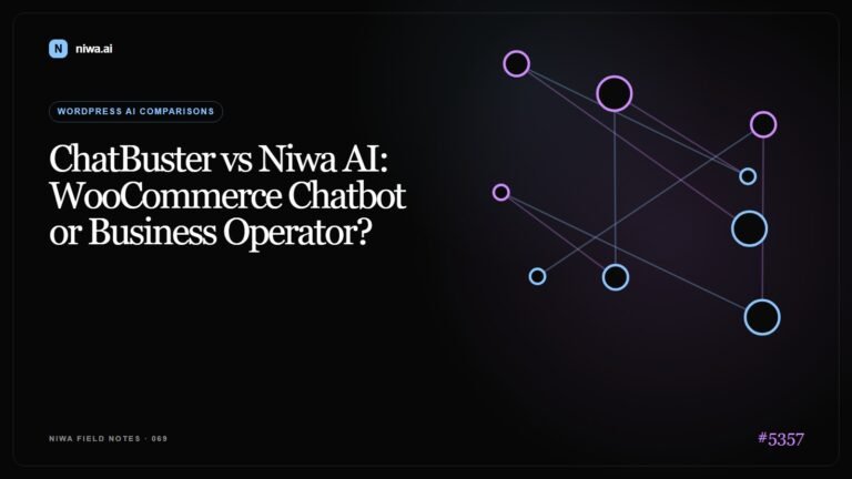 ChatBuster vs Niwa AI: WooCommerce Chatbot or Business Operator? — Niwa AI visual guide