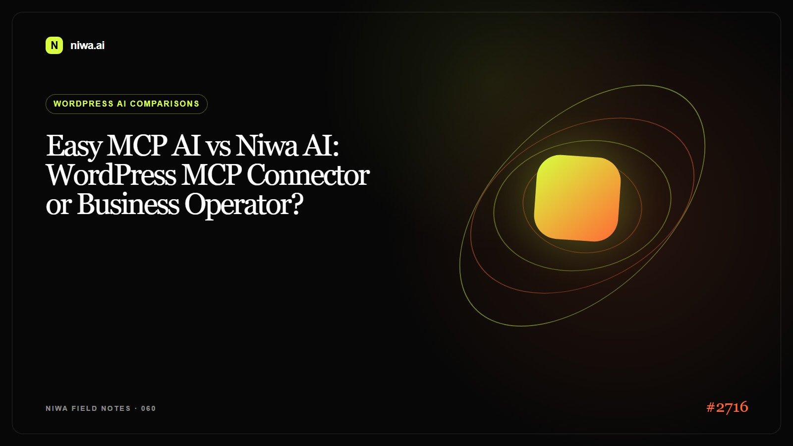 Easy MCP AI vs Niwa AI: WordPress MCP Connector or Business Operator? — Niwa AI visual guide