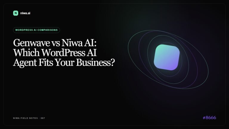Genwave vs Niwa AI: Which WordPress AI Agent Fits Your Business? — Niwa AI visual guide