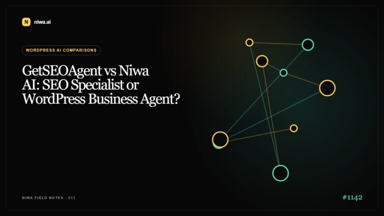 GetSEOAgent vs Niwa AI: SEO Specialist or WordPress Business Agent? — Niwa AI visual guide