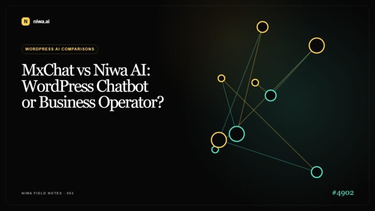 MxChat vs Niwa AI: WordPress Chatbot or Business Operator? — Niwa AI visual guide