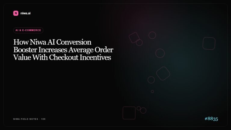 How Niwa AI Conversion Booster Increases Average Order Value With Checkout Incentives — Niwa AI visual guide
