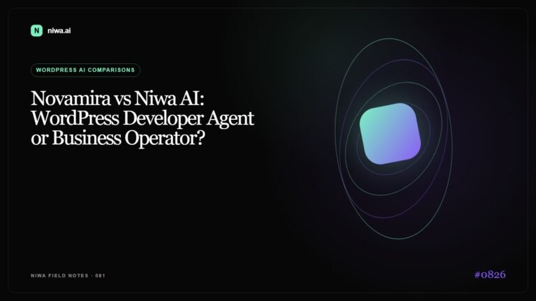 Novamira vs Niwa AI: WordPress Developer Agent or Business Operator? — Niwa AI visual guide