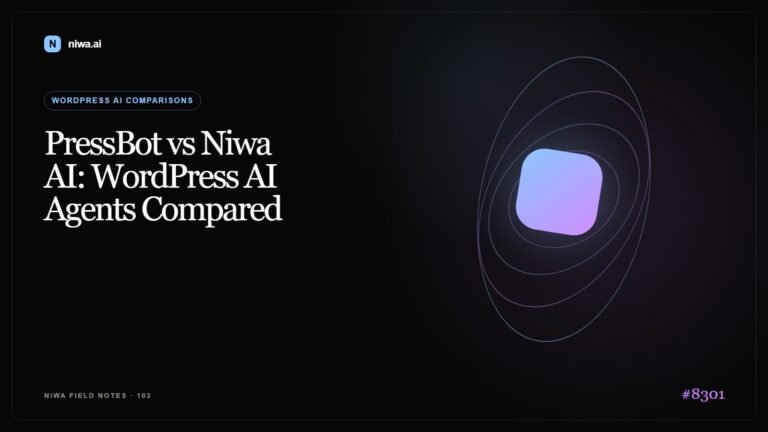 PressBot vs Niwa AI: WordPress AI Agents Compared — Niwa AI visual guide