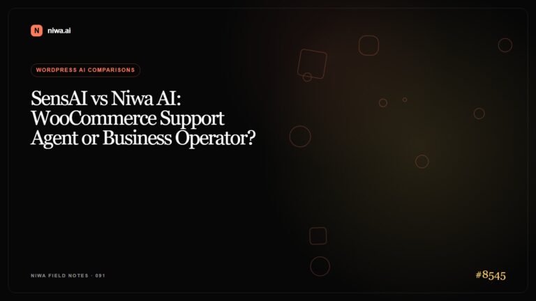 SensAI vs Niwa AI: WooCommerce Support Agent or Business Operator? — Niwa AI visual guide