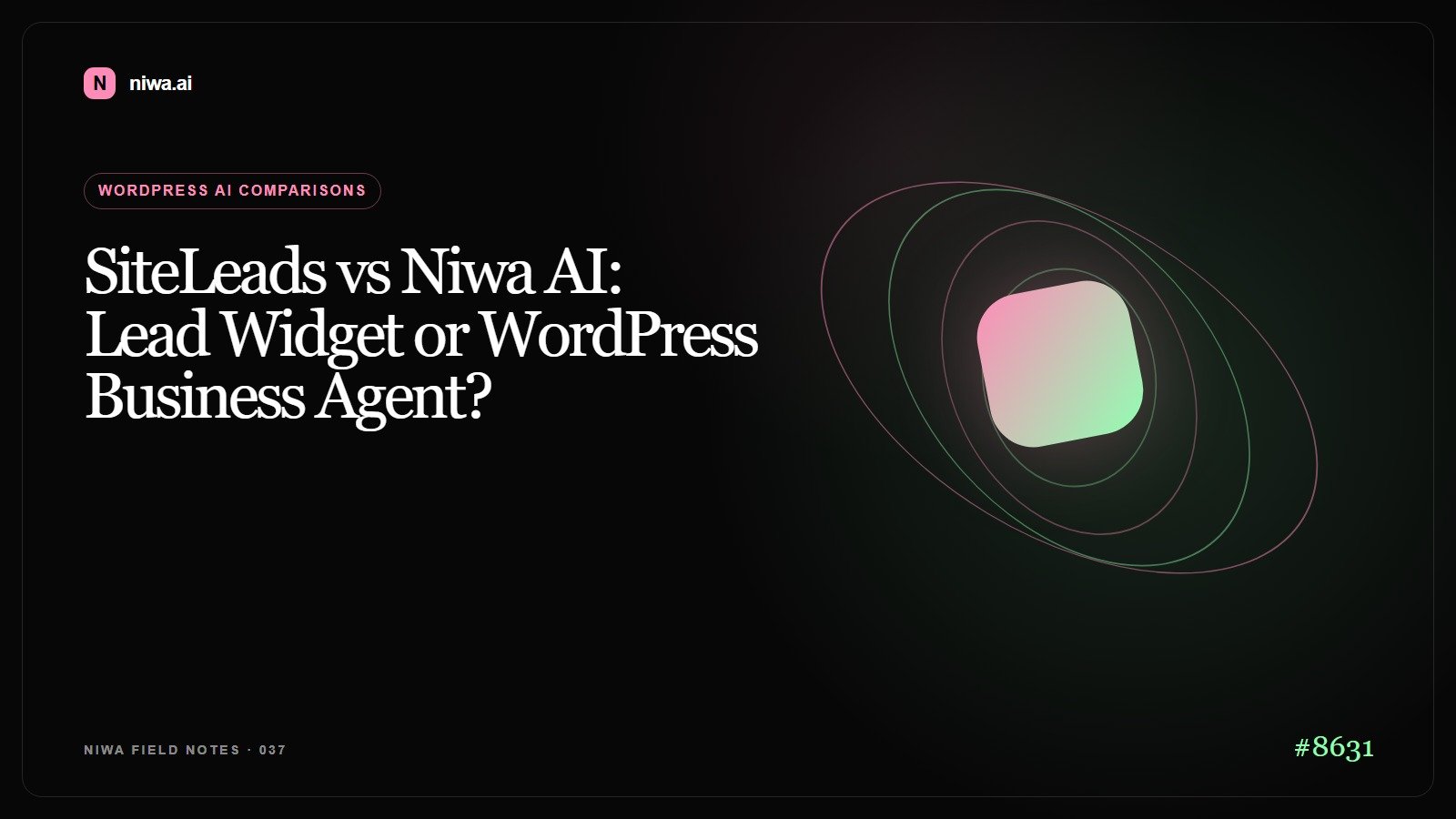 SiteLeads vs Niwa AI: Lead Widget or WordPress Business Agent? — Niwa AI visual guide