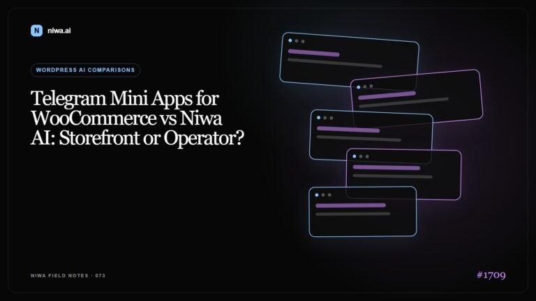 Telegram Mini Apps for WooCommerce vs Niwa AI: Storefront or Operator? — Niwa AI visual guide