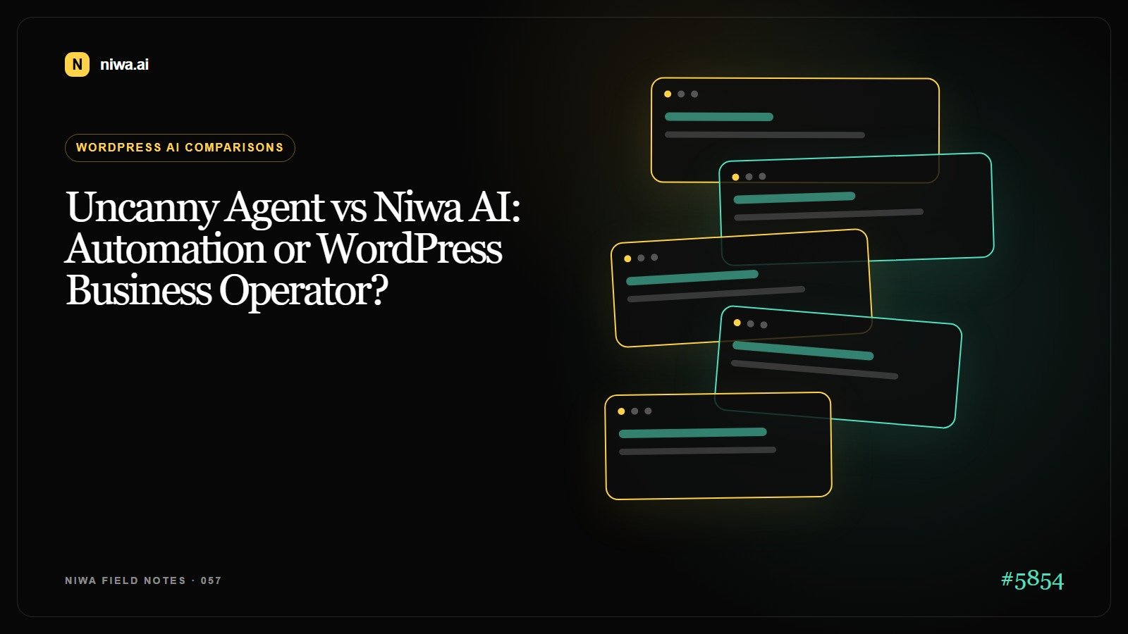 Uncanny Agent vs Niwa AI: Automation or WordPress Business Operator? — Niwa AI visual guide