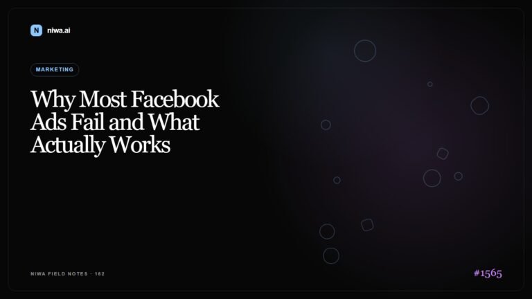 Why Most Facebook Ads Fail and What Actually Works — Niwa AI visual guide