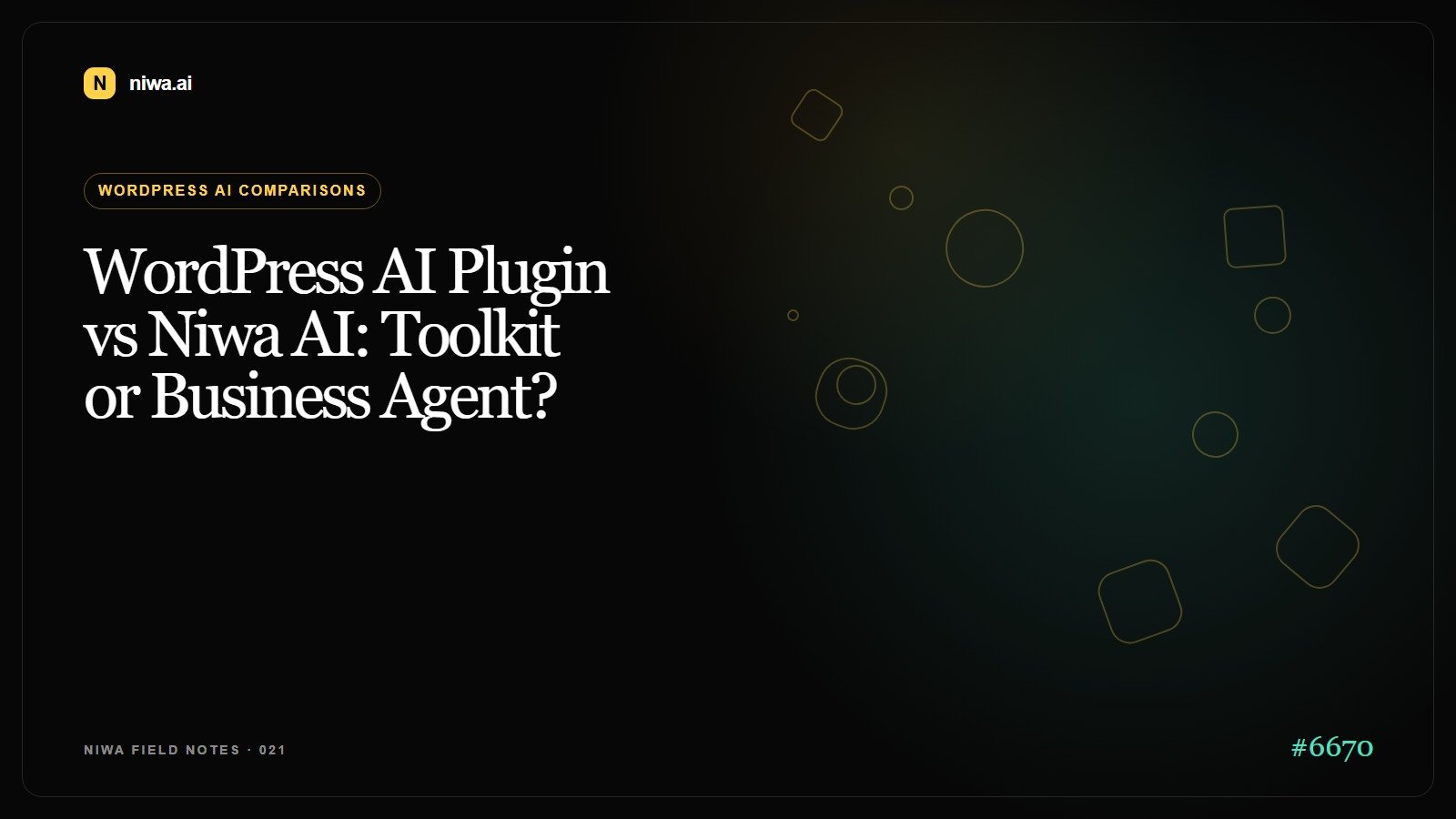 WordPress AI Plugin vs Niwa AI: Toolkit or Business Agent? — Niwa AI visual guide