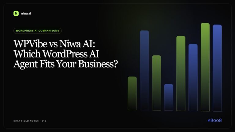 WPVibe vs Niwa AI: Which WordPress AI Agent Fits Your Business? — Niwa AI visual guide